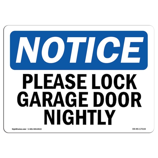 Safety Sign, OSHA Notice, 3.5" Height, Please Lock Garage Door Nightly Sign, Landscape, 10PK